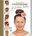 Die besten Friseurprodukte für festliche Flechtfrisuren: Eine Analyse und Vergleich